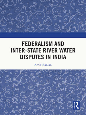 cover image of Federalism and Inter-State River Water Disputes in India